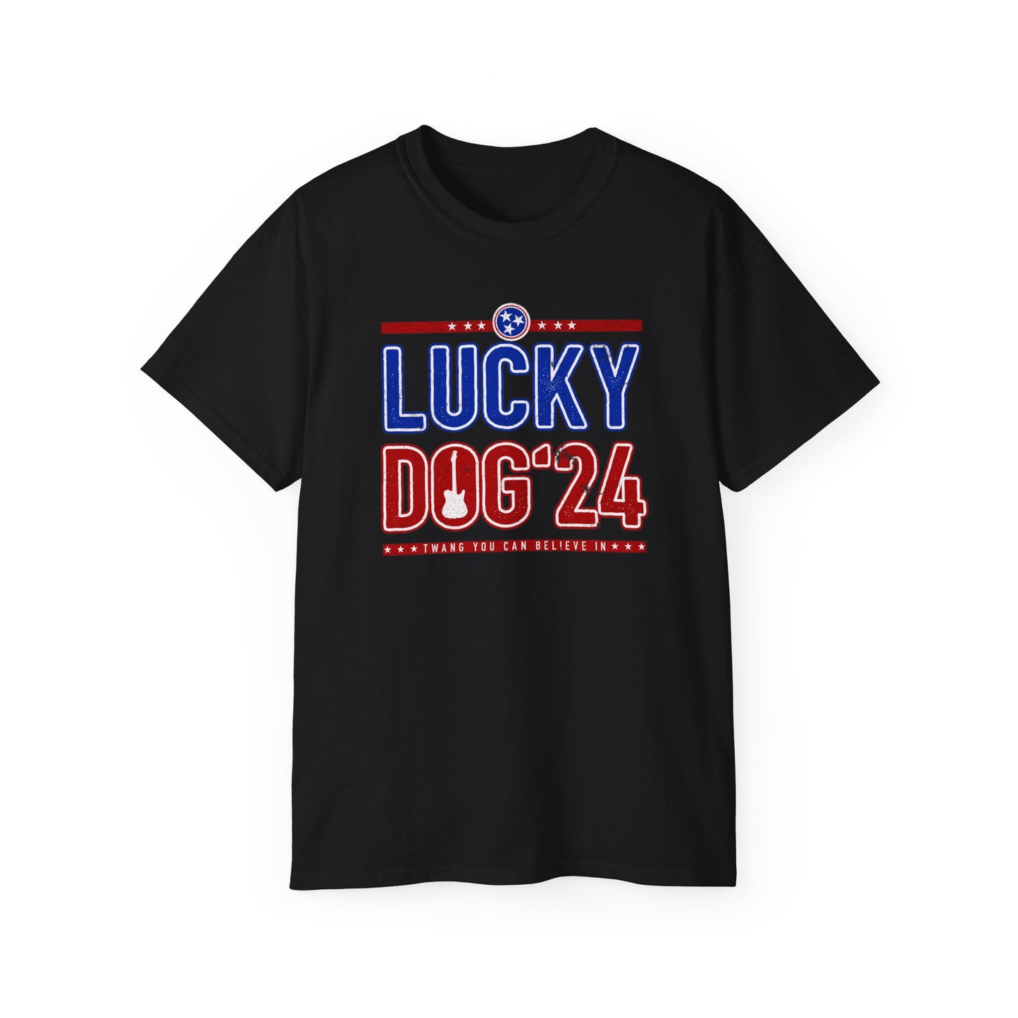 Lucky Dog Guitars 2024 (front) Twang You Can Believe In T-shirt Tennessee Custom Band Country Music Nature Election Big Foot Bluegrass USA