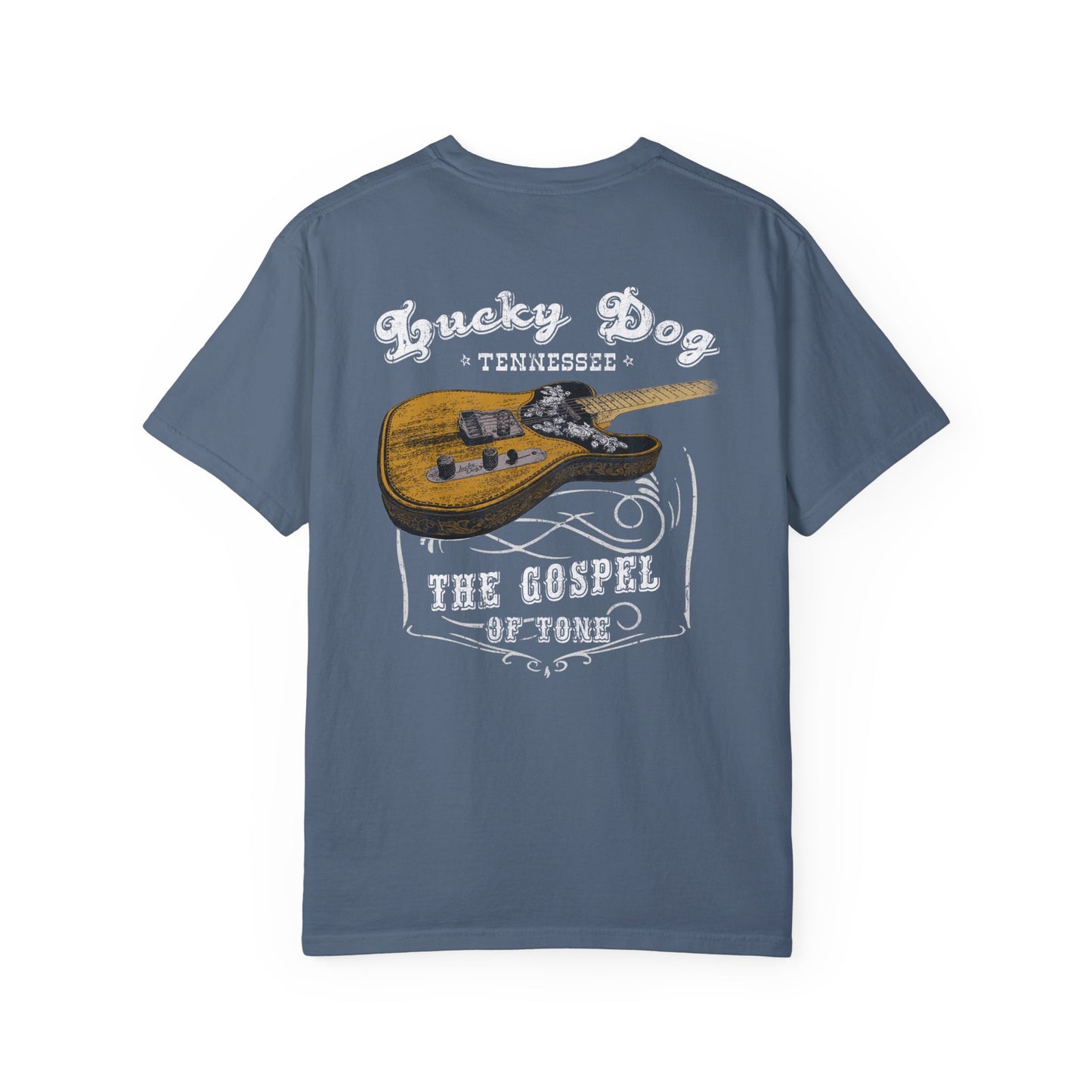 PREMIUM Comfort Colors Lucky Dog 2020 (BACK print) The Gospel Of Tone Retro T-shirt Custom Guitar Tennessee guitars USA