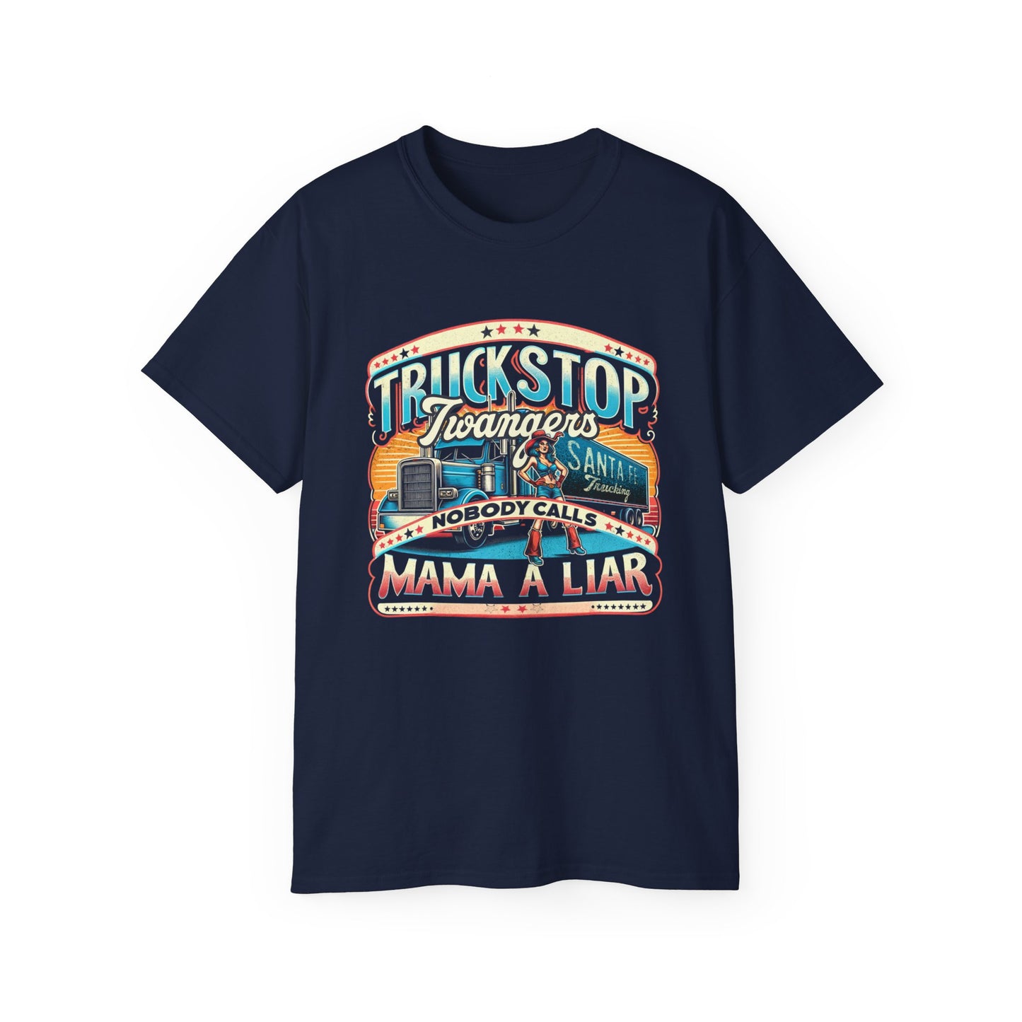 Truckstop Twangers "Nobody Calls Mama A Liar" band country music Tennessee T-shirt Mountain truckstop outdoors vintage trucker truck custom USA