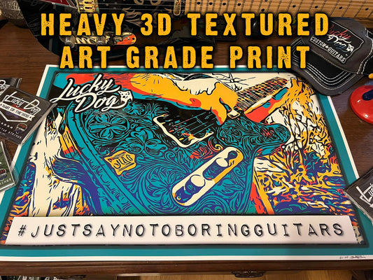 Limited Print - Lucky Dog Guitars art grade 17X25 print for framing.  Heavy weight and textured printing you can feel.